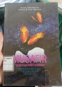 Image of Musafir: Kematian Pasti  Datang