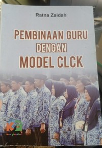 Image of Pembinaan Guru Dengan Model CLCK